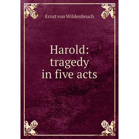 

Книга Harold: tragedy in five acts