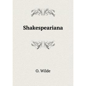 

Книга Shakespeariana