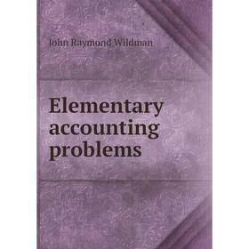 

Книга Elementary accounting problems