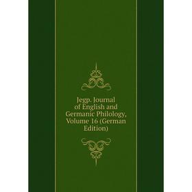 

Книга Jegp. Journal of English and Germanic Philology, Volume 16