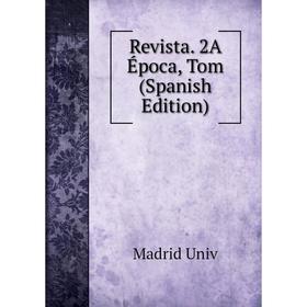 

Книга Revista. 2A Época, Tom (Spanish Edition)
