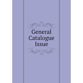 

Книга General Catalogue Issue
