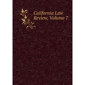 

Книга California Law Review, Volume 7