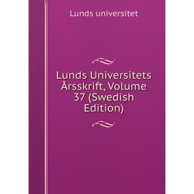 

Книга Lunds Universitets Årsskrift, Volume 37 (Swedish Edition)