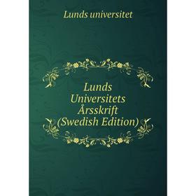 

Книга Lunds Universitets Årsskrift (Swedish Edition)