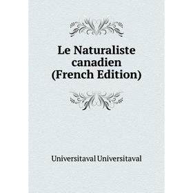 

Книга Le Naturaliste canadien