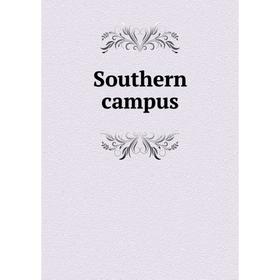 

Книга Southern campus