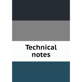 

Книга Technical notes