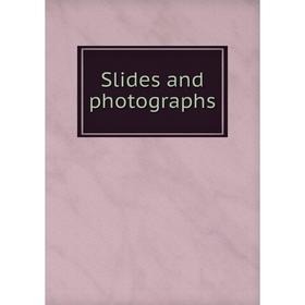 

Книга Slides and photographs