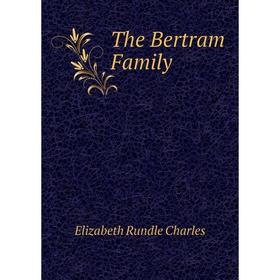 

Книга The Bertram Family