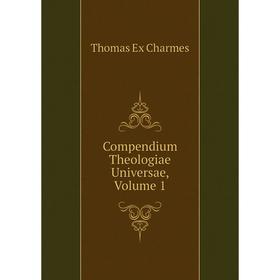 

Книга Compendium Theologiae Universae, Volume 1