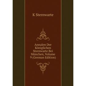 

Книга Annalen Der Königlichen Sternwarte Bei München, Volume 9 (German Edition)