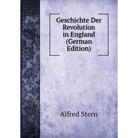

Книга Geschichte Der Revolution in England (German Edition)