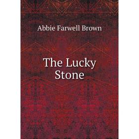 

Книга The Lucky Stone