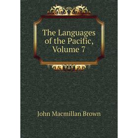 

Книга The Languages of the Pacific, Volume 7