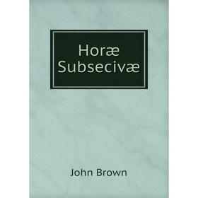 

Книга Horæ Subsecivæ