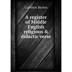 

Книга A register of Middle English religious & didactic verse