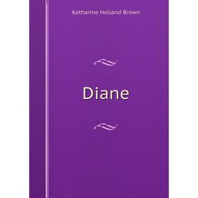 

Книга Diane