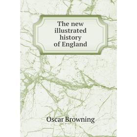 

Книга The new illustrated history of England