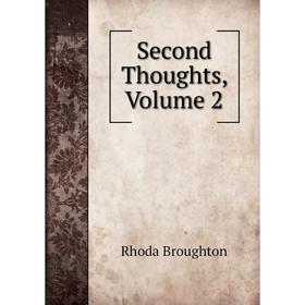 

Книга Second Thoughts, Volume 2