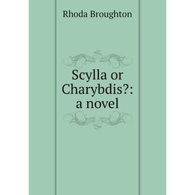 

Книга Scylla or Charybdis: a novel