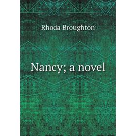

Книга Nancy; a novel