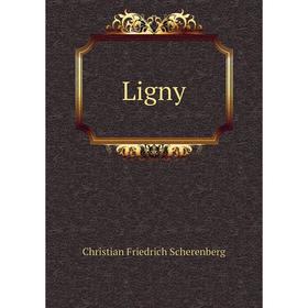 

Книга Ligny