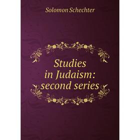 

Книга Studies in Judaism: second series