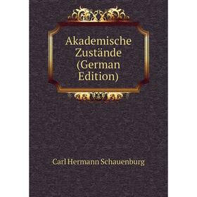 

Книга Akademische Zustände (German Edition)