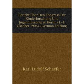 

Книга Bericht Über Den Kongress Für Kinderforschung Und Jugendfürsorge in Berlin