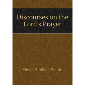 

Книга Discourses on the Lord's Prayer