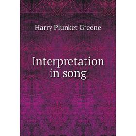 

Книга Interpretation in song