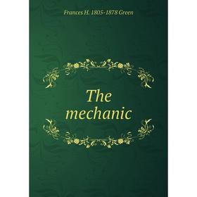 

Книга The mechanic