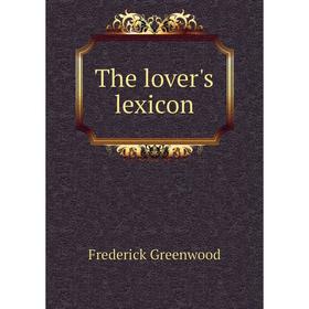

Книга The lover's lexicon