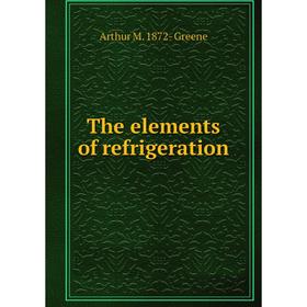 

Книга The elements of refrigeration