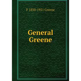

Книга General Greene