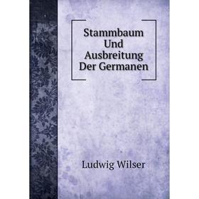 

Книга Stammbaum Und Ausbreitung Der Germanen