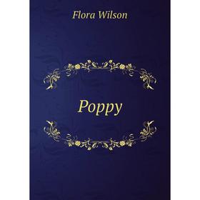 

Книга Poppy