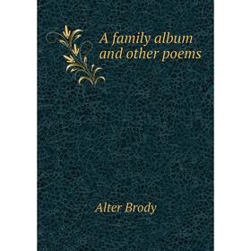 

Книга A family album and other poems