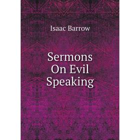 

Книга Sermons On Evil Speaking