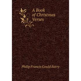 

Книга A Book of Christmas Verses