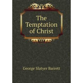 

Книга The Temptation of Christ