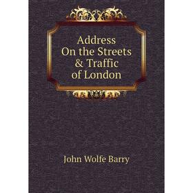 

Книга Address On the Streets & Traffic of London