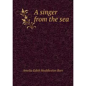 

Книга A singer from the sea