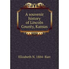 

Книга A souvenir history of Lincoln County, Kansas