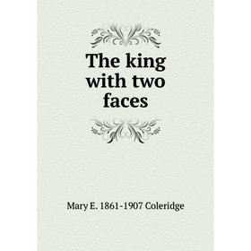 

Книга The king with two faces