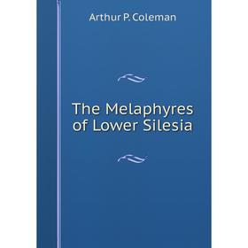 

Книга The Melaphyres of Lower Silesia