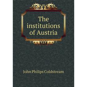 

Книга The institutions of Austria