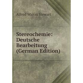 

Книга Stereochemie: Deutsche Bearbeitung (German Edition)