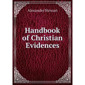 

Книга Handbook of Christian Evidences